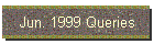 Jun. 1999 Queries