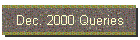 Dec. 2000 Queries