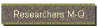 Researchers M-Q
